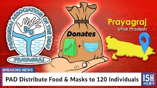 PAD Distribute Food & Mask to 120 Individuals