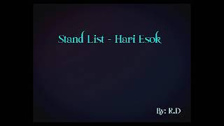 Download lagu Stand List - Hari Esok #Lirik mp3