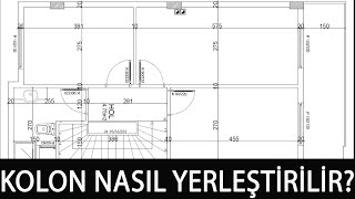 MİMARİ PLANA KOLON NASIL YERLEŞTİRİLİR?