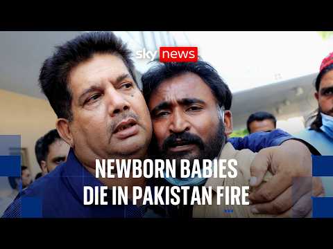 Pakistan hospital fire: 14 babies die at Islamabad hospital nursery fire