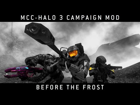 Halo MCC: Halo 3 Campaign Mod - Before The Frost