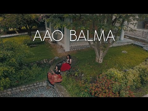 Aao Balma | Shruti & Suraksha | Music Video