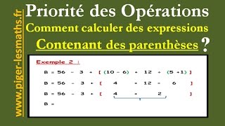 Math 5ème : Calculer des expressions contenant les parenthèses  ( Les propriétés Opératoires )
