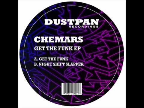 Chemars - Night Shift Slapper - Dustpan Recordings