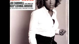 Joi Cardwell Feat. Mona Lisa - Keep Coming Around (Ron Carroll Remix)