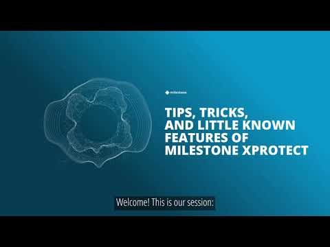 Tips Tricks And Little Known Features of Milestone XProtect