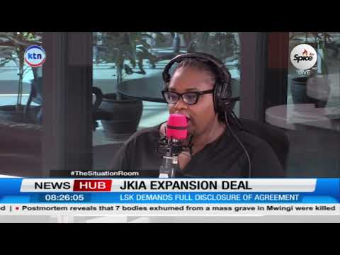 LSK demands full disclosure of JKIA expansion agreement