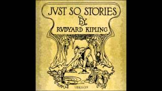 Just So Stories (FULL audiobook)