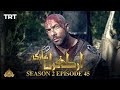 Ertugrul Ghazi Urdu | Episode 45 | Season 2