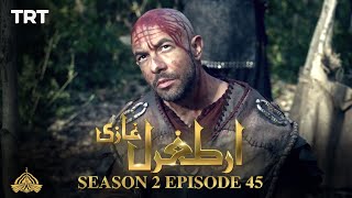 Ertugrul Ghazi Urdu | Episode 45 | Season 2
