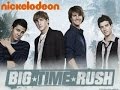 Big Time Rush - You Wanna Be Famous (Lyrics ...