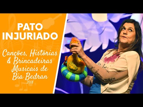 O Pato Injuriado - Bia Bedran
