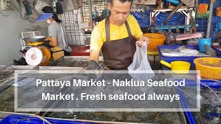 preview picture of video 'Where to go Pattaya - Naklua live seafood market'