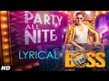 Party All Night Feat Honey Singh Boss Lyrical Video Akshay Kumar Sonakshi Sinha