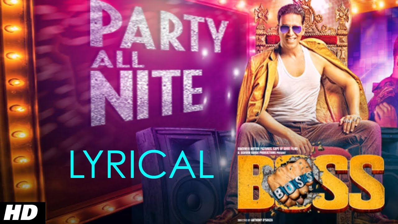 Party All Night Feat. Honey Singh (Full Video) Boss | Akshay Kumar, Sonakshi Sinha
