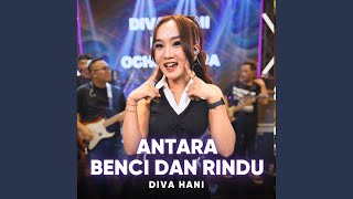 Download lagu Antara Benci dan Rindu mp3