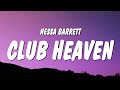 Nessa Barrett - club heaven (Lyrics)