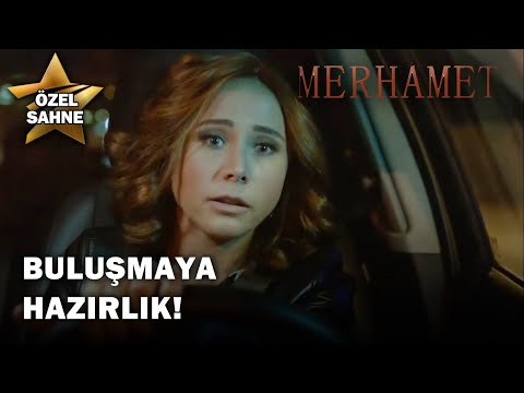 Deniz ve Sermet Buluşmaya Hazırlanıyor! - Merhamet Özel Klip