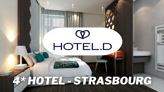 4 Star  Hotel D Strasbourg 【4K Hotel Tour】
