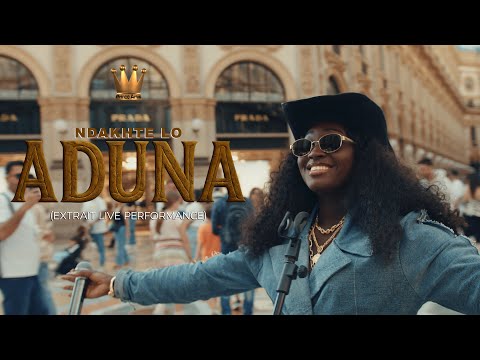 NDAKHTE LO - ADUNA - LIVE PERFORMANCE (CLIP OFFICIEL)
