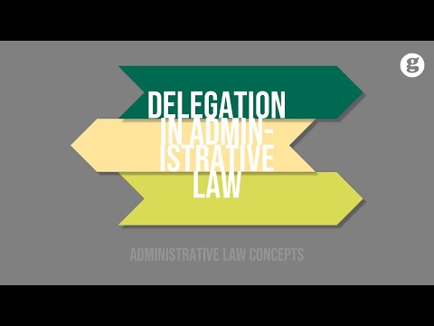 Delegation in Administrative Law