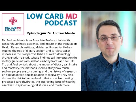 Episode 300: Dr. Andrew Mente