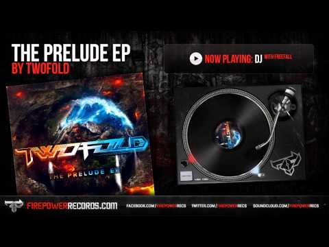 Twofold & FreeFall - DJ