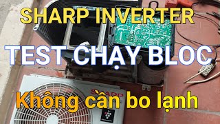 Test running Sharp inverter air conditioner block || ❤️ Mai Chi Refrigeration ❤️