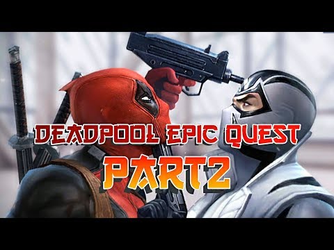DEADPOOL Epic Quest Way To Tier-3 Part 2 - MARVEL Future Fight