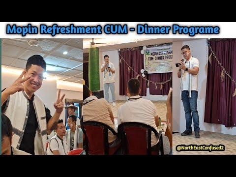 Mopin Refreshment cum Dinner Programme at Naharlagun