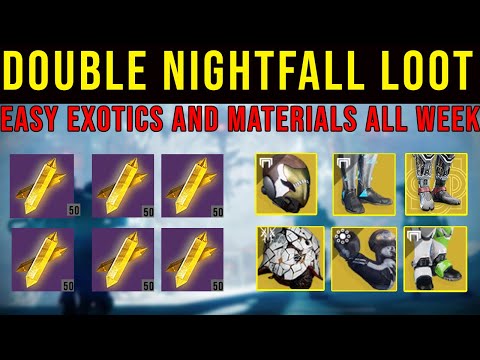 DOUBLE NIGHTFALL LOOT THIS WEEK IN DESTINY 2 | EASY MATERIAL AND EXOTIC FARMING - Destiny 2