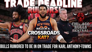 The Chicago Bulls Rumored to Land Karl Anthony-Towns in Trade | Finding Clarity Trade Deadline