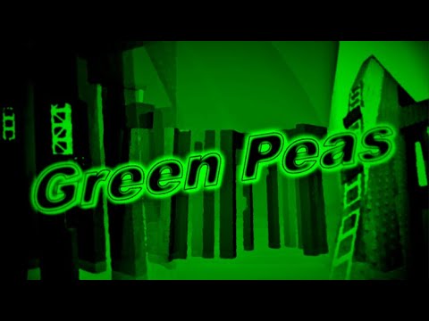 Green Peas (old) - COMPLETION [Tier 14]