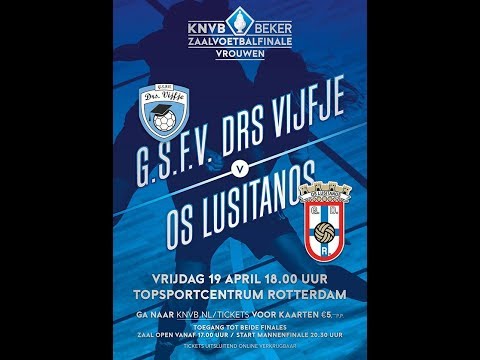 2019-04-19 Zaalvoetbal, Livestream, Bekerfinale Vrouwen, Drs Vijfje-OS Lusitanos