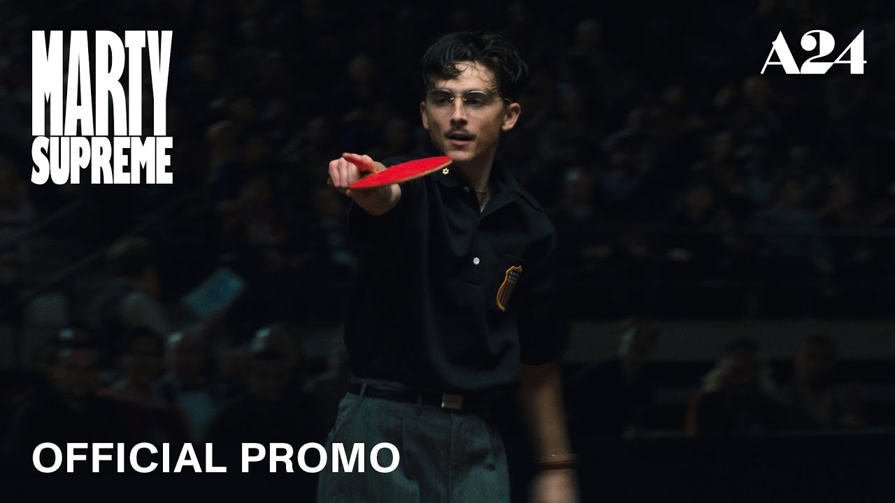 Marty Supreme | Official Promo HD | A24 - YouTube