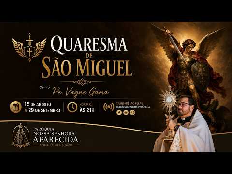 Quaresma de São Miguel Arcanjo | 8º Dia