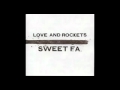 Love And Rockets - Fever 