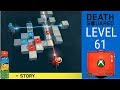 Death Squared Level 61