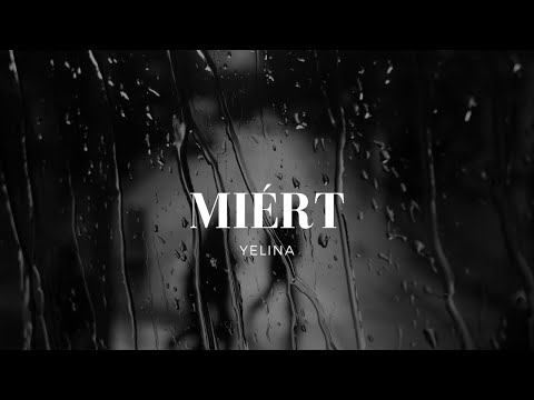 Yelina - Miért?