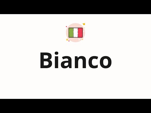 How to pronounce Bianco
