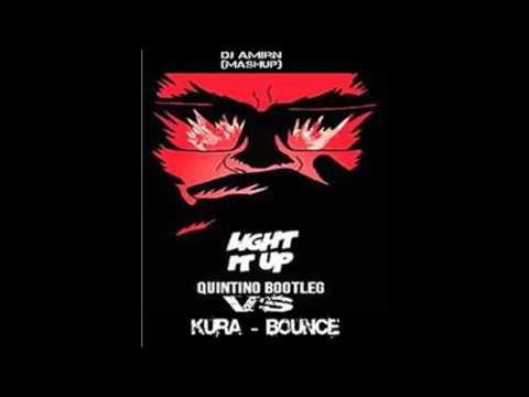Major Lazer - light it up (quintino bootleg) Vs  Kura - bounce (AmirN Mashup)