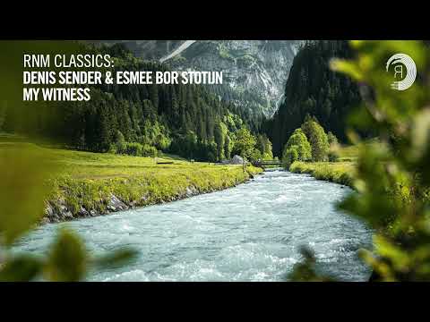 Denis Sender & Esmee Bor Stotijn - My Witness [VOCAL TRANCE CLASSICS]
