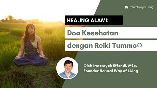 Download lagu Health Prayer and Reiki Tummo Channeling for Natural Healing | Irmansyah Effendi mp3