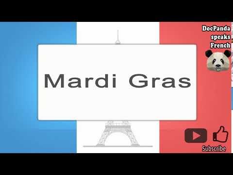 Mardi Gras - How To Pronounce - French Native Speaker