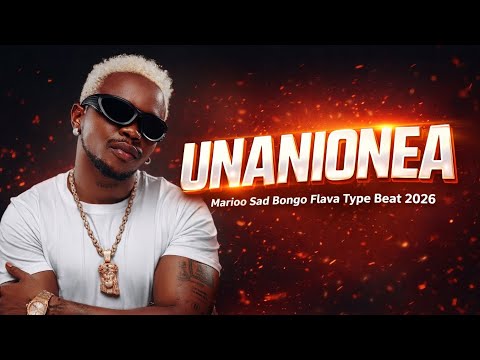 Marioo - "UNANIONEA" Sad Bongo Flava Type Beat 2026