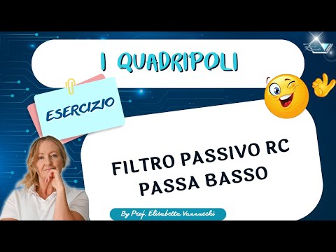 ESERCIZIO FILTRO PASSA-BASSO RC