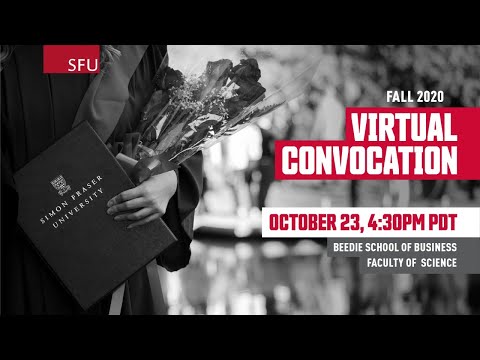 SFU Fall 2020 Virtual Convocation Ceremony C