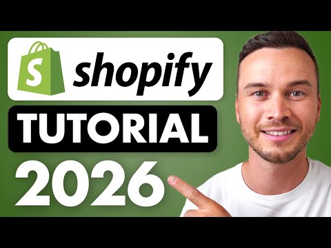 Shopify Tutorial for Beginners 2026 - Full Store Setup Guide