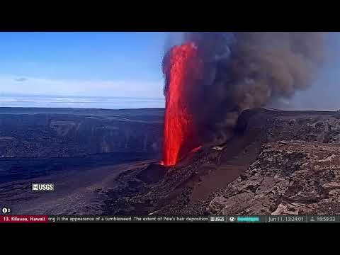 Jun 11:  Episode 25 of the Kilauea Volcanic Eruption in Hawaii (Cam B)