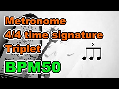 【Metronome】4/4 time signature "triplet", 30minutes【BPM50】